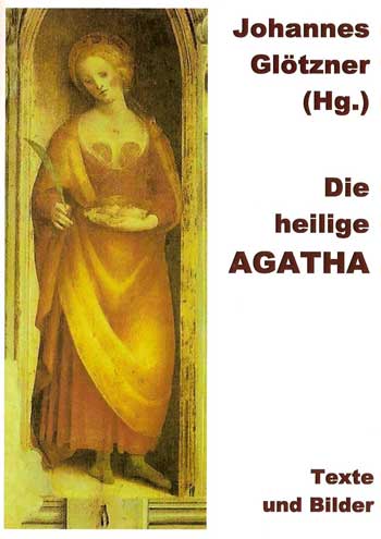 Die heilige Agatha